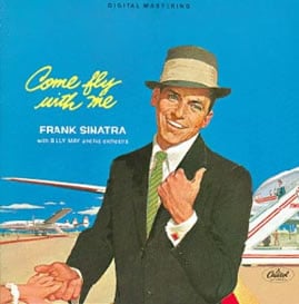 Come Fly With Me: Frank Sinatra