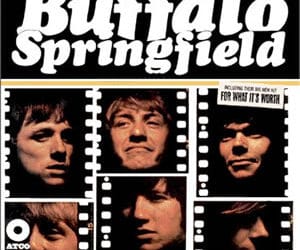 For What It’s Worth: Buffalo Springfield