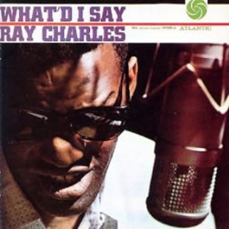 What I’d Say: Ray Charles