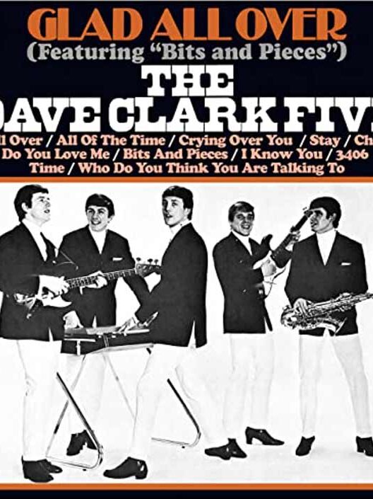 Glad all over: The Dave Clark Five