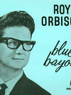 Roy Orbison Blue Bayou single cover