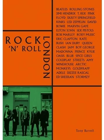 Rock n Roll London BY Tony Barrell