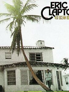 Eric Clapton 461 Ocean Boulevar