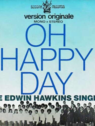 Oh Happy Day - Edwin Hawkins Singers