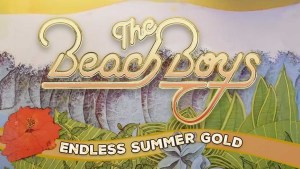 The Beach Boys | Endless Summer Gold