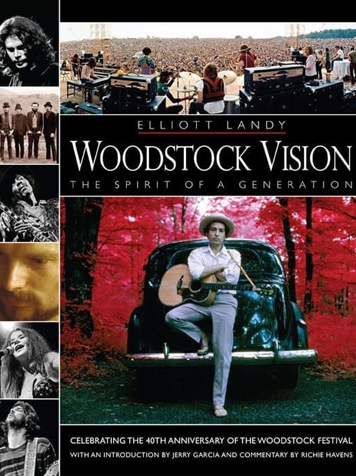 Elliott Landy Woodstock Vision