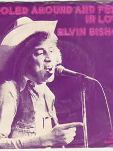 Fooled Around and Fell in Love Elvin Bishop