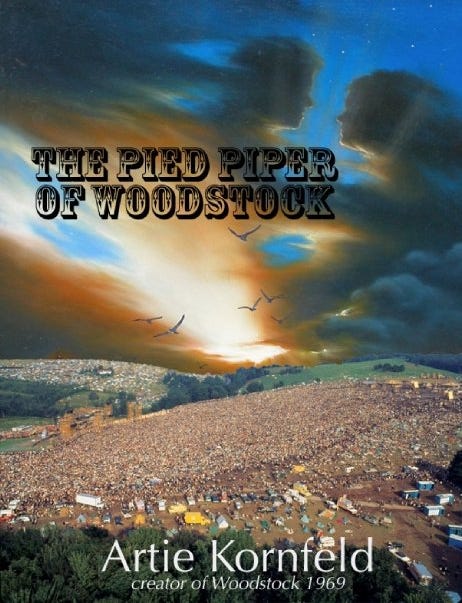 Artie Kornfeld - The Pied Piper of Woodstock (ghows)